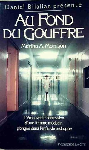 Seller image for Au fond du gouffre - Martha A. Morrison for sale by Book Hmisphres