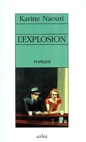 Image du vendeur pour L'explosion - Karine Naouri mis en vente par Book Hmisphres