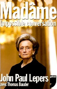 Image du vendeur pour Mad?me. Impossible conversation - Thomas Lepers mis en vente par Book Hmisphres