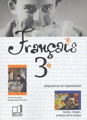 Image du vendeur pour Fran?ais 3e - Nathalie Fix-Combes mis en vente par Book Hmisphres