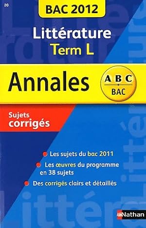 Litt?rature Terminale L Bac 2012 - Collectif