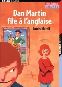 Seller image for Dan Martin file ? l'anglaise - Lorris Murail for sale by Book Hmisphres