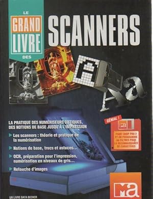 Seller image for Le grand livre des scanners - Fabian Detlef for sale by Book Hmisphres