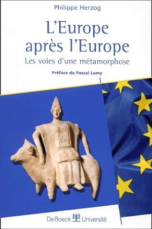 L'Europe apr?s l'Europe - Philippe Herzog