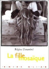 La fille mosa que - R gine Detambel