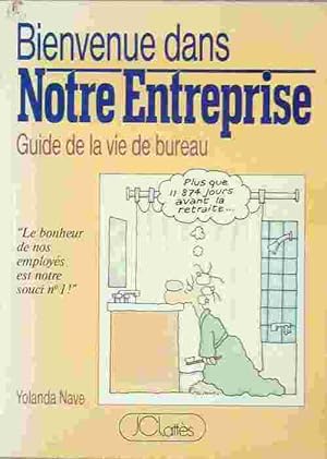 Seller image for Bienvenue dans notre entreprise - Yolanda Nave for sale by Book Hmisphres