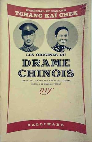 Image du vendeur pour Les origines du drame chinois - Tchang Kai Chek mis en vente par Book Hmisphres