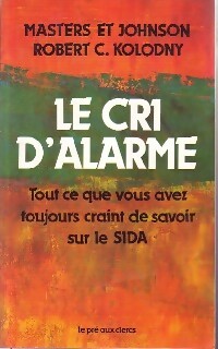 Seller image for Le cri d'alarme - Robert C. Kolodny for sale by Book Hmisphres