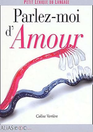 Imagen del vendedor de Parlez-moi d'amour - Coline Verri?re a la venta por Book Hmisphres