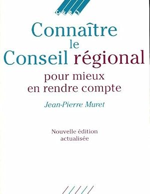 Immagine del venditore per Conna?tre le conseil g?n?ral - Jean-Pierre Muret venduto da Book Hmisphres