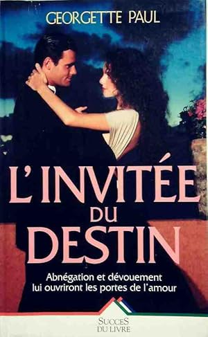 Seller image for L'invit?e du destin - Georgette Paul for sale by Book Hmisphres