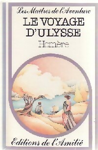Le voyage d'Ulysse - Hom?re