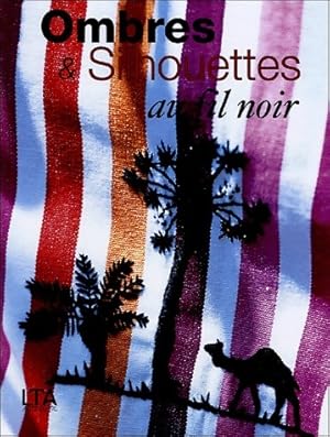 Ombres & silhouettes au fil noir - Frank Schmitt