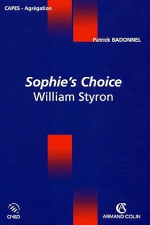 Bild des Verkufers fr Sophie's choice de William Styron - Patrick Badonnel zum Verkauf von Book Hmisphres