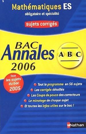 Image du vendeur pour Math?matiques Terminales ES obligatoire et sp?cialit? : Sujets corrig?s 2006 - Marie-Dominique Danion mis en vente par Book Hmisphres