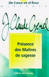 Bild des Verkufers fr Presence des maitres de sagesse - Jean-Claude Genel zum Verkauf von Book Hmisphres