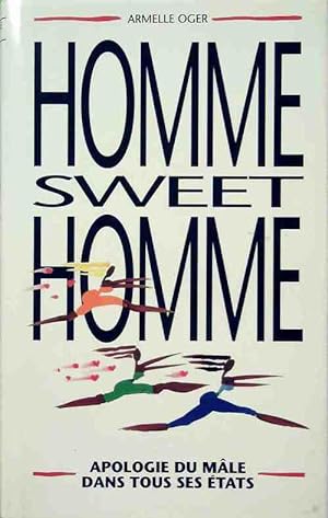 Seller image for Homme, sweet homme - Armelle Oger for sale by Book Hmisphres