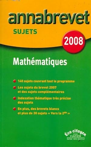 Math?matiques Brevet Sujets 2008 - Bernard Demeillers