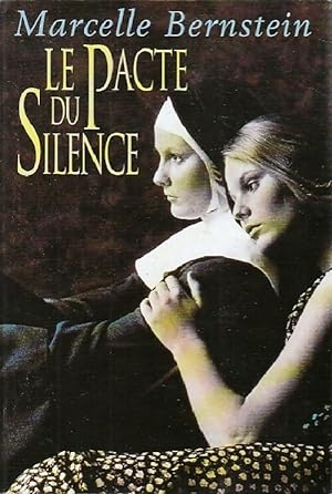 Image du vendeur pour Le pacte du silence - Marcelle Bernstein mis en vente par Book Hmisphres
