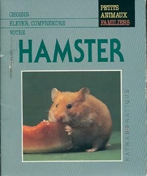 Choisir, ?lever, comprendre votre hamster - Otto Von Frisch