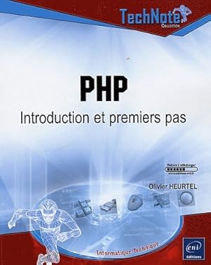 Imagen del vendedor de PHP. Introduction et premiers pas - Olivier Heurtel a la venta por Book Hmisphres