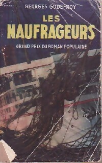 Seller image for Les naufrageurs - Georges Godefroy for sale by Book Hmisphres