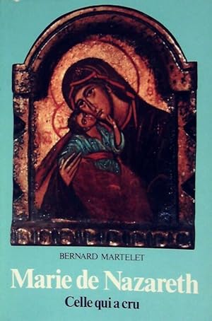Seller image for Marie de Nazareth - Bernard Martelet for sale by Book Hmisphres