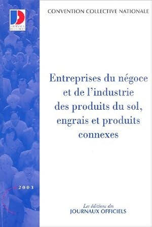 Entreprises du n?goce et de l'industrie des produits du sol, engrais et produits connexes - Colle...