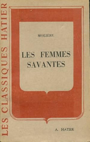 Les femmes savantes - Moli?re