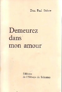 Seller image for Demeurez dans mon amour - Paul Delatte for sale by Book Hmisphres