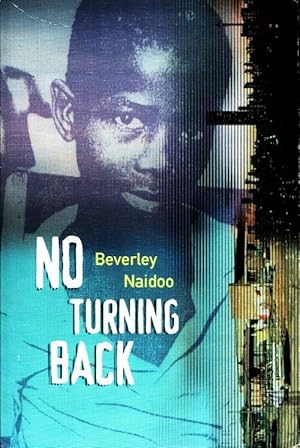 Seller image for No turning back - Beverley Naidoo for sale by Book Hmisphres