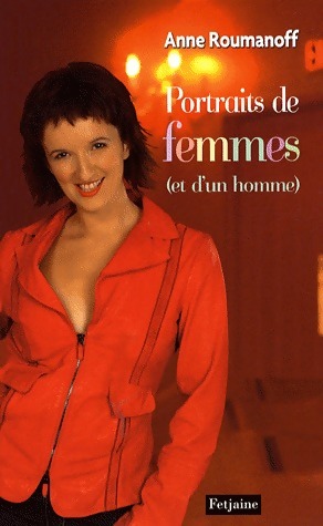 Image du vendeur pour Portraits de femmes (et d'un homme) - Anne Roumanoff mis en vente par Book Hmisphres