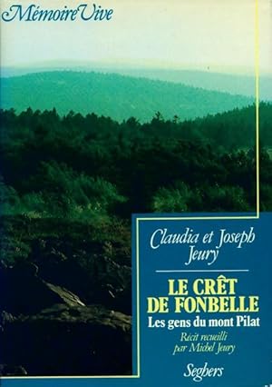 Seller image for Le cr?t de Fonbelle - Claudia Jeury for sale by Book Hmisphres