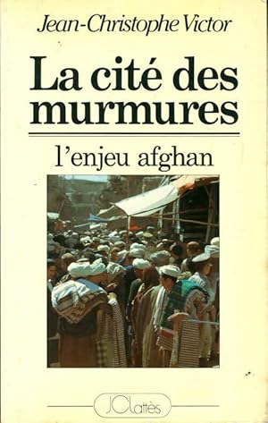 Immagine del venditore per La cit? des murmures - Jean-Christophe Victor venduto da Book Hmisphres