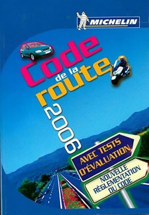 Code de la route 2006 - Collectif