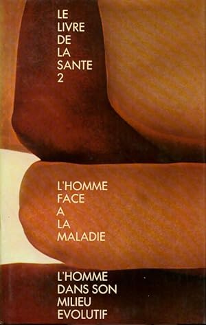 Seller image for L'homme face ? la maladie / L'homme dans son milieu ?volutif - Joseph Handler for sale by Book Hmisphres