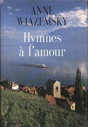 Immagine del venditore per Hymnes ? l'amour - Anne Wiazemsky venduto da Book Hmisphres