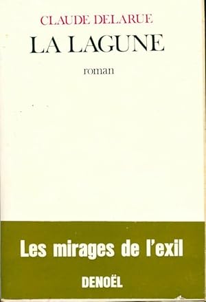 Image du vendeur pour La lagune - Claude Delarue mis en vente par Book Hmisphres