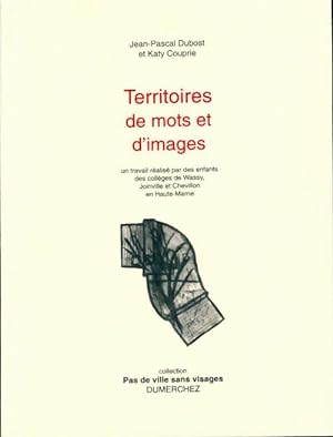 Image du vendeur pour Territoires de mots et d'images - Jean-Pascal Dubost mis en vente par Book Hmisphres