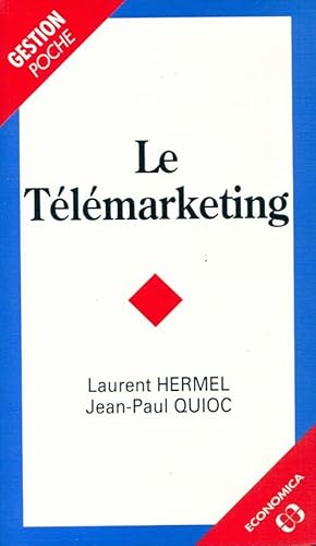 Le télémarketing - Laurent Hermel