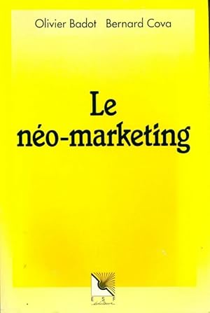 Le neo-marketing - Olivier Badot