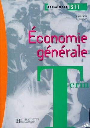 Economie g n rale Terminale STT - Bernard Herencia