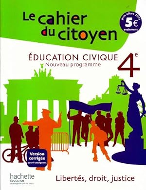 Image du vendeur pour Le cahier du citoyen 4e. version corrig?e pour l'enseignant - Christian Defebvre mis en vente par Book Hmisphres