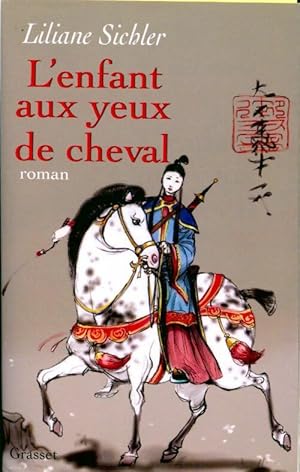 Seller image for L'enfant aux yeux de cheval - Liliane Sichler for sale by Book Hmisphres