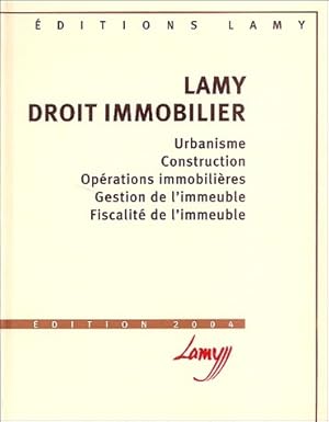 Imagen del vendedor de Lamy droit immobilier 2004 - Jean-Louis Bergel a la venta por Book Hmisphres