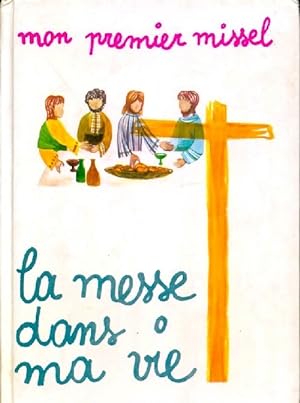 Image du vendeur pour La messe dans ma vie - Monique Deblock mis en vente par Book Hmisphres