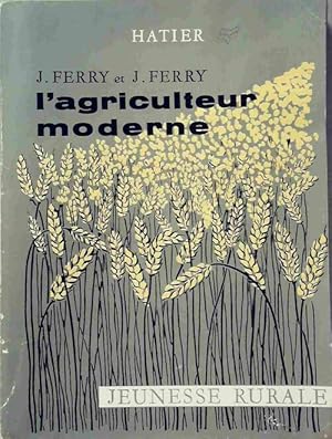 Imagen del vendedor de L'agriculteur moderne - Jules Ferry a la venta por Book Hmisphres