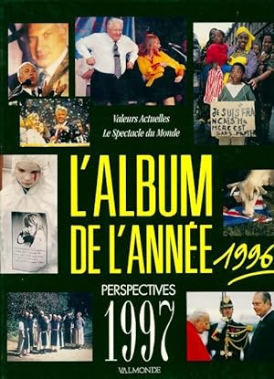 Seller image for L'album de l'ann?e 1996 - Collectif for sale by Book Hmisphres