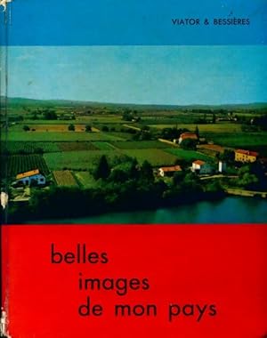 Imagen del vendedor de Belles images de mon pays - Viator a la venta por Book Hmisphres