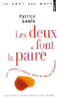 Les deux font la paire - Patrice Louis